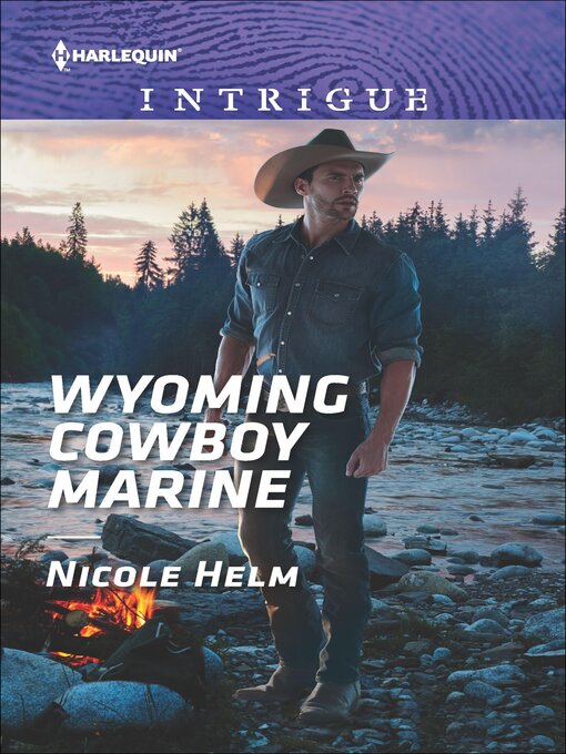 Title details for Wyoming Cowboy Marine by Nicole Helm - Wait list